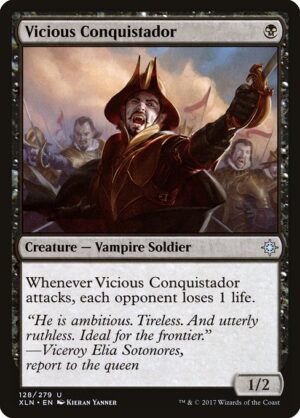 Vicious Conquistador - Foil<br /><span class="collector-number">Collector No. 128</span>