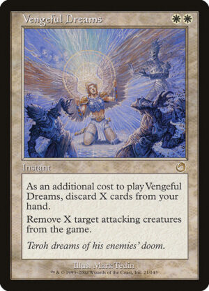 Vengeful Dreams<br /><span class="collector-number">Collector No. 21</span>