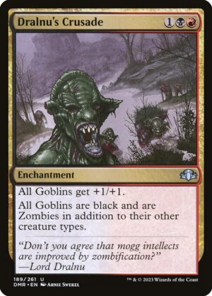 Dralnu's Crusade<br /><span class="collector-number">Collector No. 189</span>